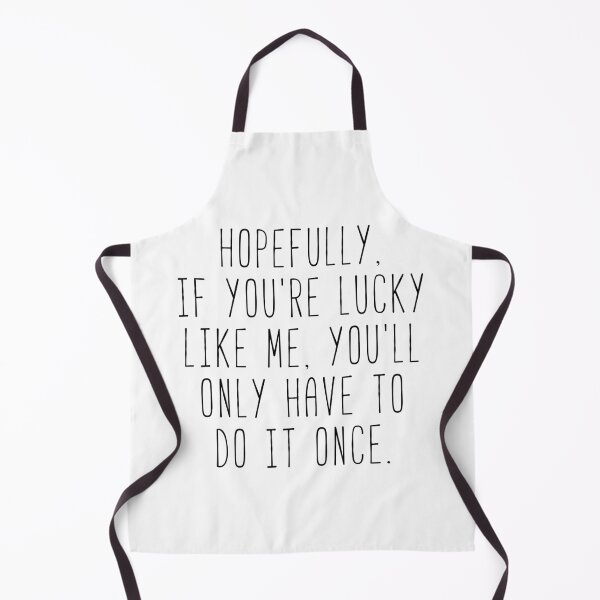 Item preview, Hopefully You’ll Only Have To Do It Once Kim Quote designed and sold by Sunny Collections.