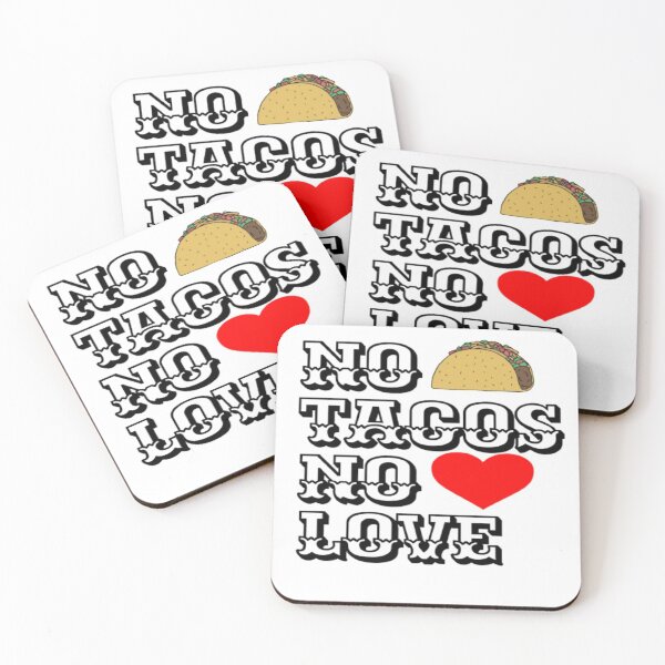 Item preview, No love No tacos  designed and sold by Ahmed Graphic .