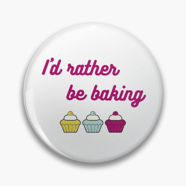 Item preview, I'd rather be baking slogan designed and sold by sugarrosekitch.