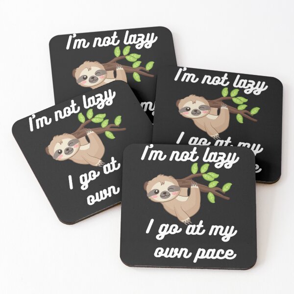 Item preview, I'm not Lazy Sloth, Hanging Out Here designed and sold by KimCreativeUK.