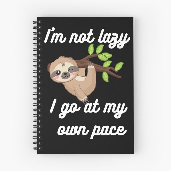 Item preview, I'm not Lazy Sloth, Hanging Out Here designed and sold by KimCreativeUK.