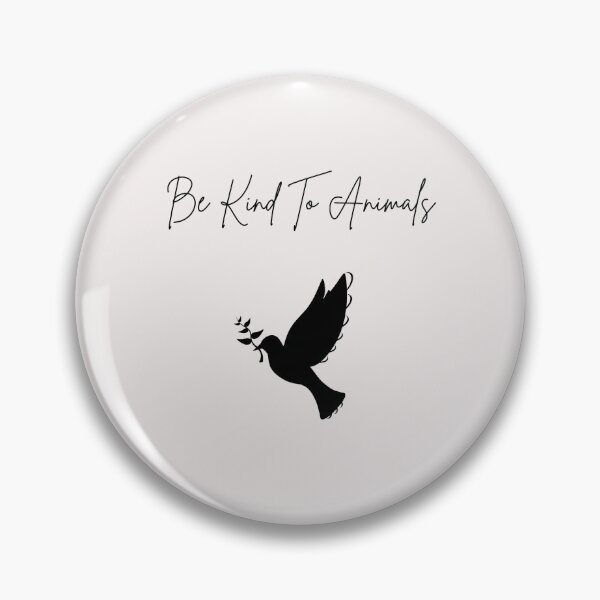 Item preview, Be Kind to Animals - Peace Dove designed and sold by Millenial Designs.