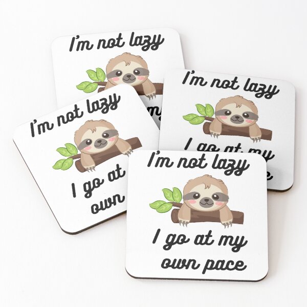 Item preview, I'm not Lazy Sloth, Such a Cute Smile designed and sold by KimCreativeUK.