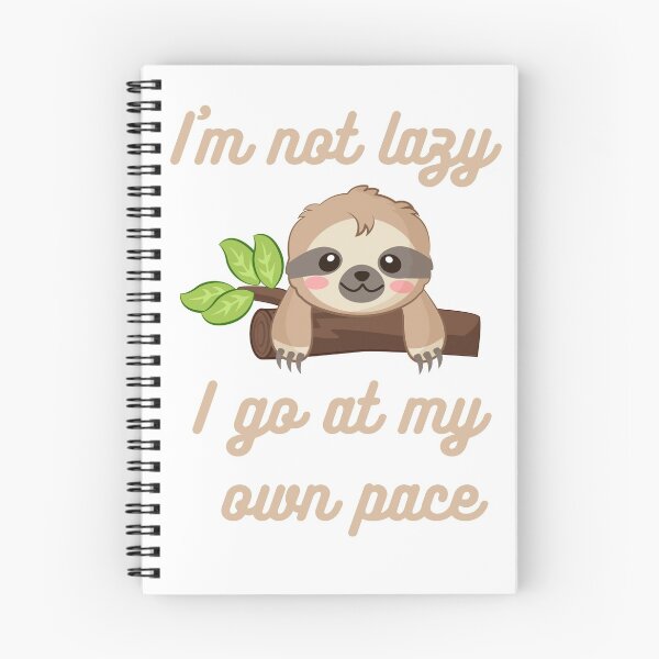 Item preview, I'm not Lazy Sloth Smiling, Cute Sloth designed and sold by KimCreativeUK.