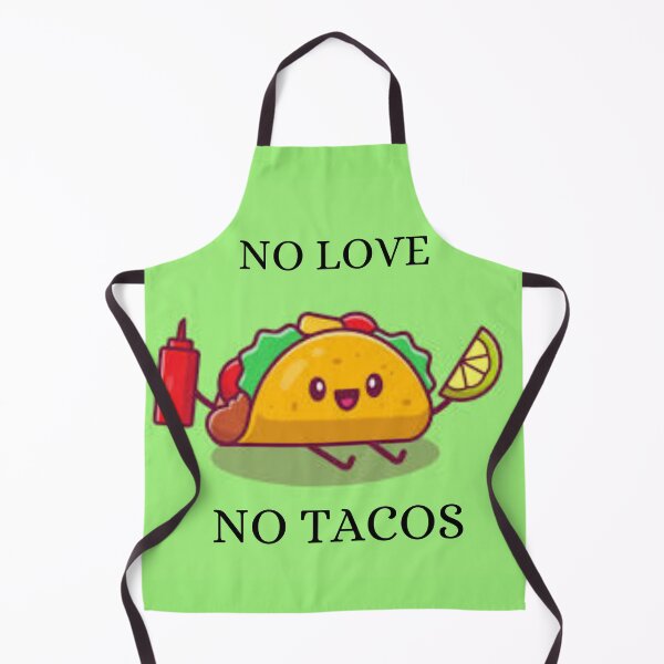 Item preview, No Love no taco designed and sold by AnthonyVdV.