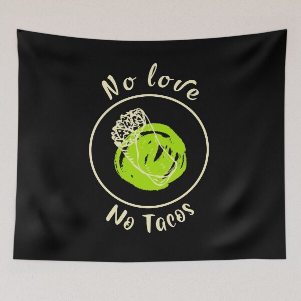 Item preview, Sin amor Sin tacos Divertido designed and sold by GranadaStore.