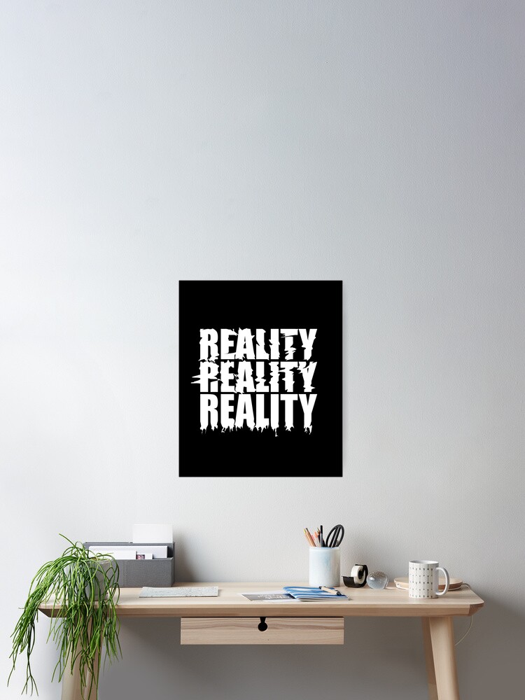 Thumbnail 2 of 3, Poster, reality designed and sold by ID01.