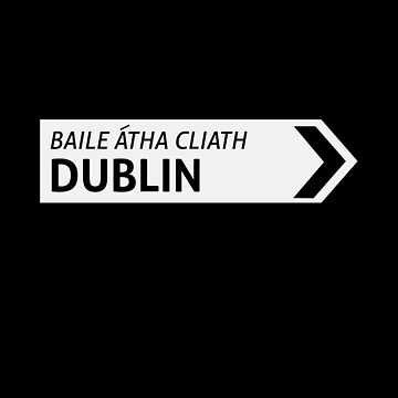 Artwork thumbnail, Dublin Irish Sign Post by Neadski