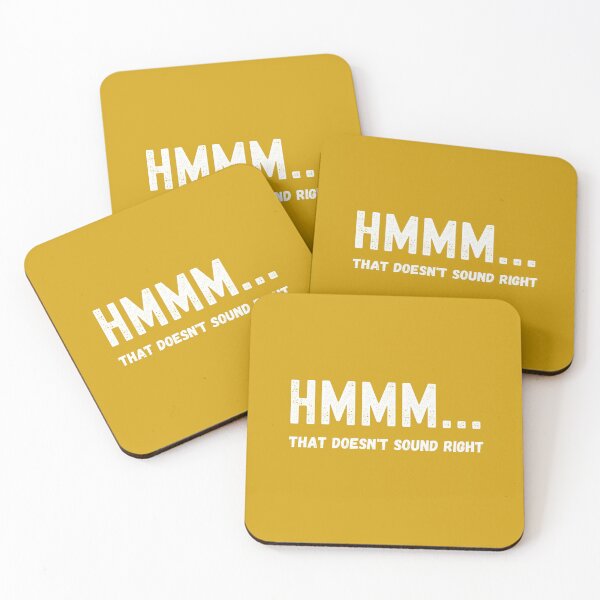 Item preview, Hmmm…That Doesn't Sound Right designed and sold by Lowdown Designs.
