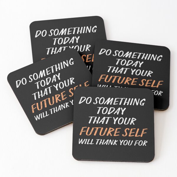 Item preview, Do Something Today That Your Future Self Will Thank You For Motivational Quote designed and sold by vibrantyy.
