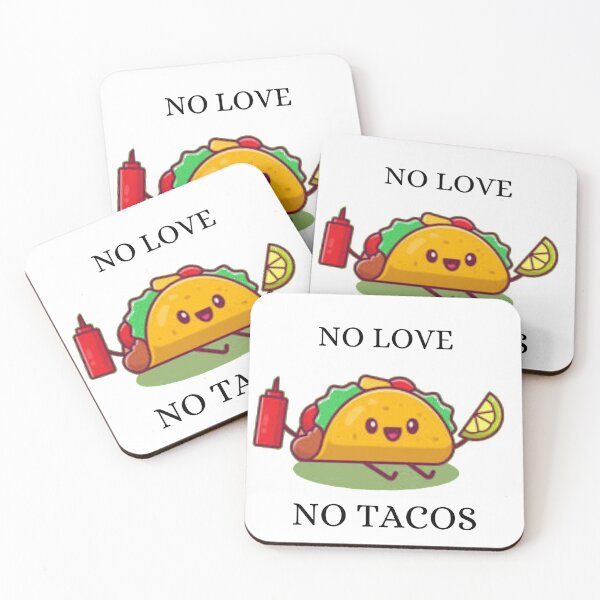 Item preview, No Love No Tacos (transparent background) designed and sold by AnthonyVdV.