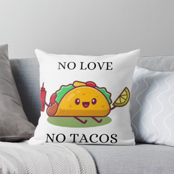 Item preview, No Love No Tacos (transparent background) designed and sold by AnthonyVdV.