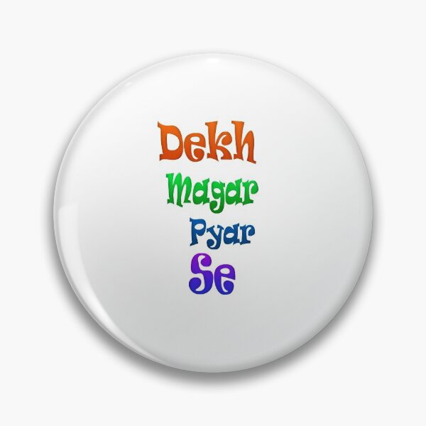 Item preview, Dekh Magar Pyar Se designed and sold by ray-day.