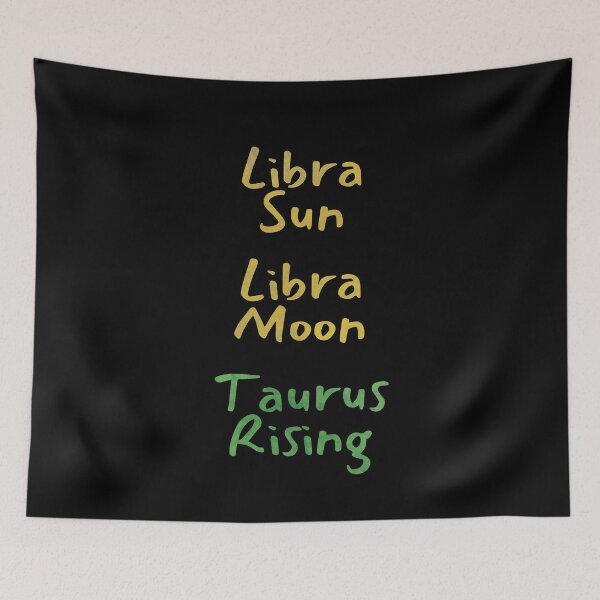 Item preview, Libra Sun Libra Moon Taurus Rising Text designed and sold by leomooncreates.