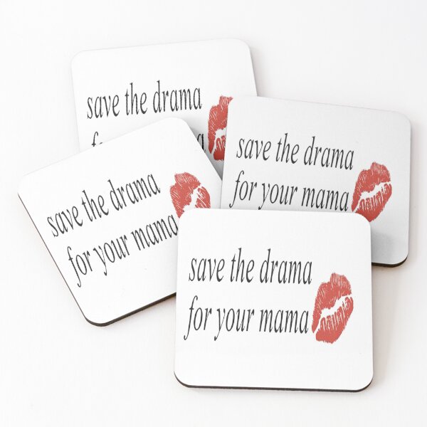 Item preview, Save The Drama For Your Mama designed and sold by NancyArtDesigns.