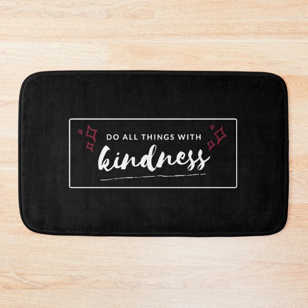 Item preview, DO ALL THINGS WITH KINDNESS  designed and sold by Rabique.