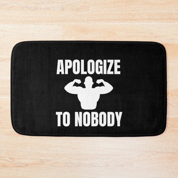 Item preview, Apologize to Nobody designed and sold by Billie Sims.