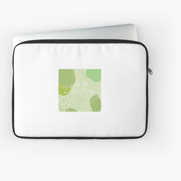It's The Little Things Laptop Sleeve