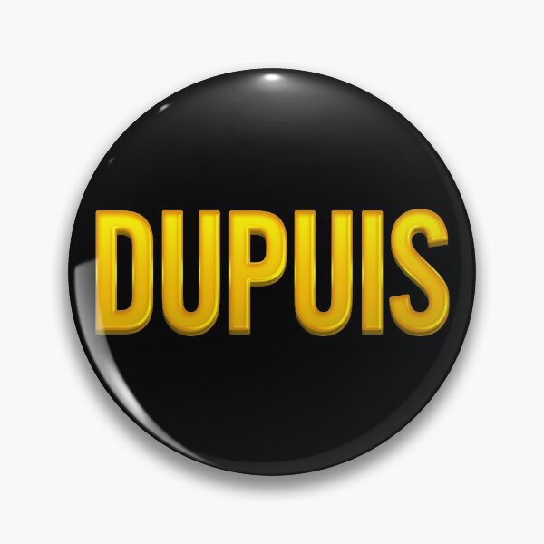 Item preview, Dupuis Family Name designed and sold by xesed.