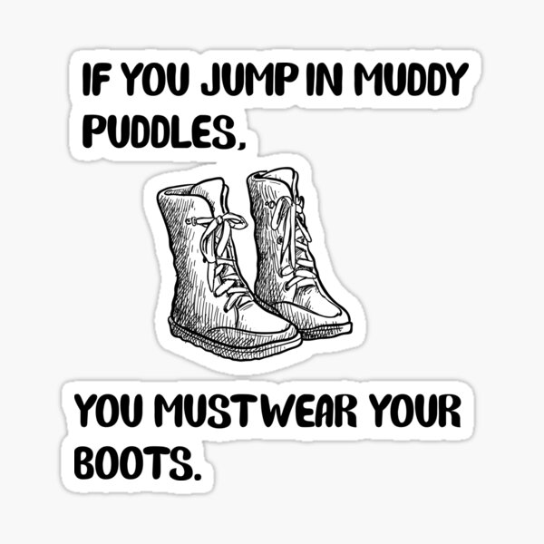 Usa tus botas Pegatina