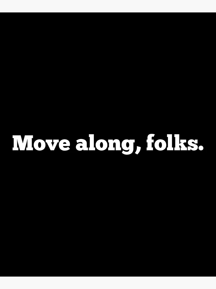 Thumbnail 6 of 6, Apron, Move Along, Folks designed and sold by CreativeText.