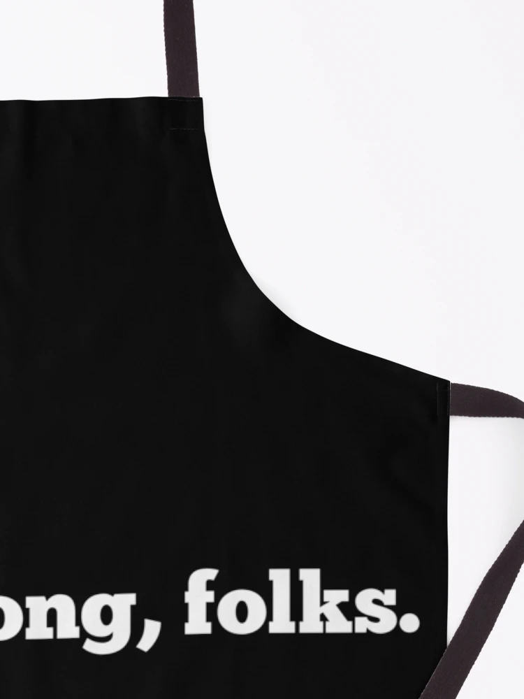 Thumbnail 3 of 6, Apron, Move Along, Folks designed and sold by CreativeText.