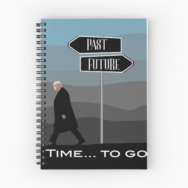 Item preview, Time to go Trump, drawn while walking in the past, the future is open! grey and blue shade behind him designed and sold by Aura-E.