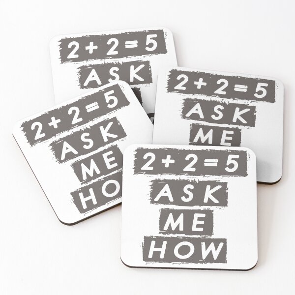 Item preview, 2+2=5 Ask me how designed and sold by Irfanistic ....