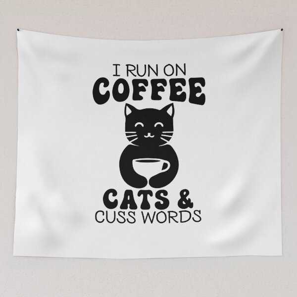 Item preview, I Run on Coffee, Cats, and Cuss Words designed and sold by LovenLaughter.