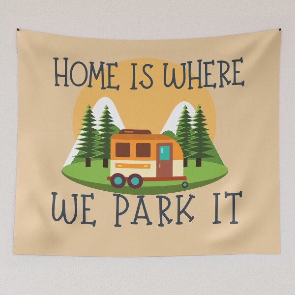 Item preview, Home Is Where We Park It designed and sold by PartridgeDesign.