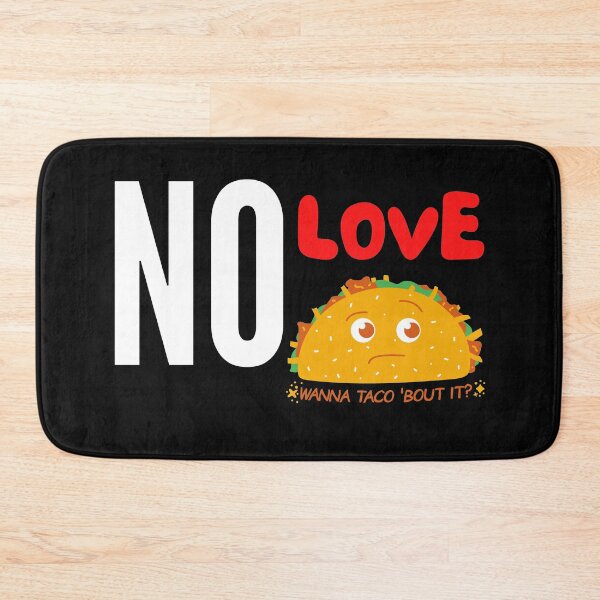 Item preview, NO LOVE NO TACOS designed and sold by 3Akshithaa.