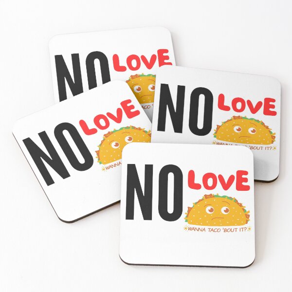 Item preview, NO LOVE NO TACOS designed and sold by 3Akshithaa.