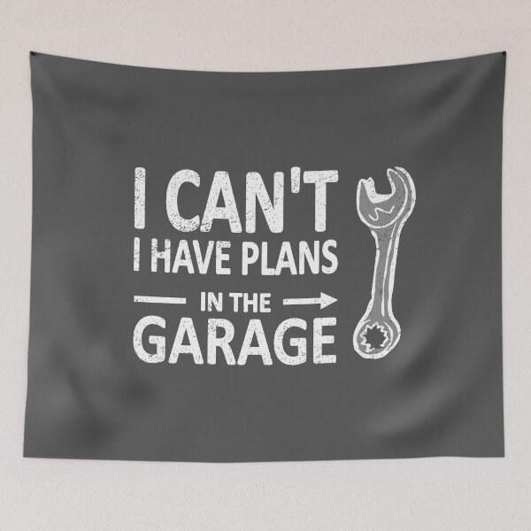 Item preview, I CAN'T I Have PLANS in the GARAGE Mechanic Plumber White with Wrench designed and sold by frenchsalsa.