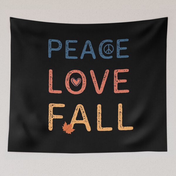 Item preview, Peace Love Fall designed and sold by vibrantyy.