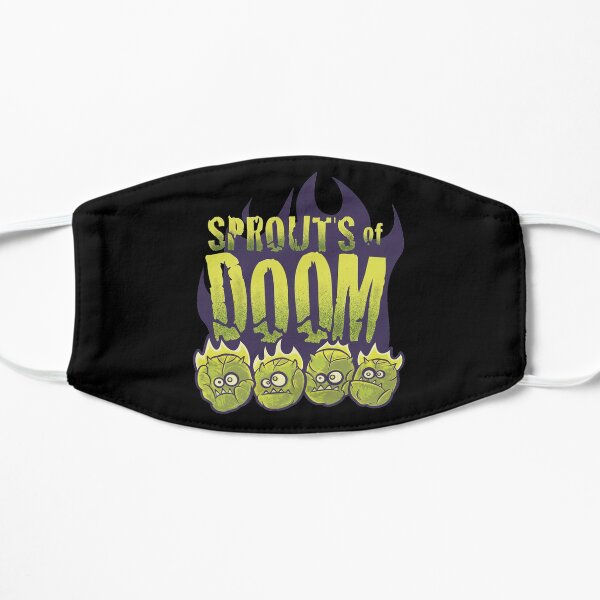 Let Slip The Sprouts of Doom Flat Mask
