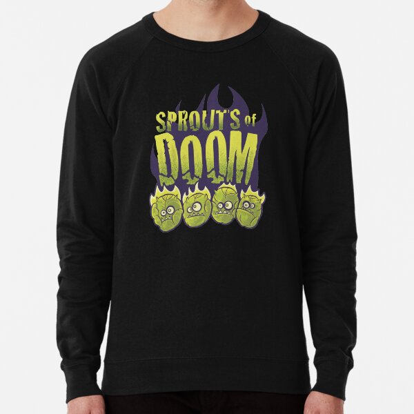 Let Slip The Sprouts of Doom Lightweight Sweatshirt