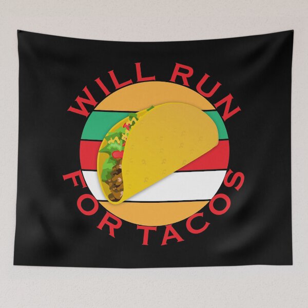 Item preview, Will run for tacos designed and sold by Adel Qasem.