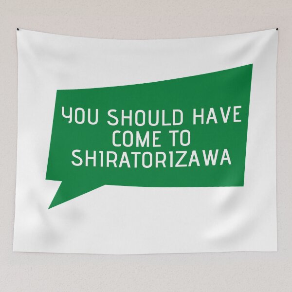 Item preview, You should have come to shiratorizawa designed and sold by ExploreStore.