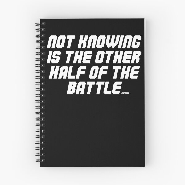 Item preview, not knowing is the other half of the battle dizkorce white shad text designed and sold by Dizkorce.