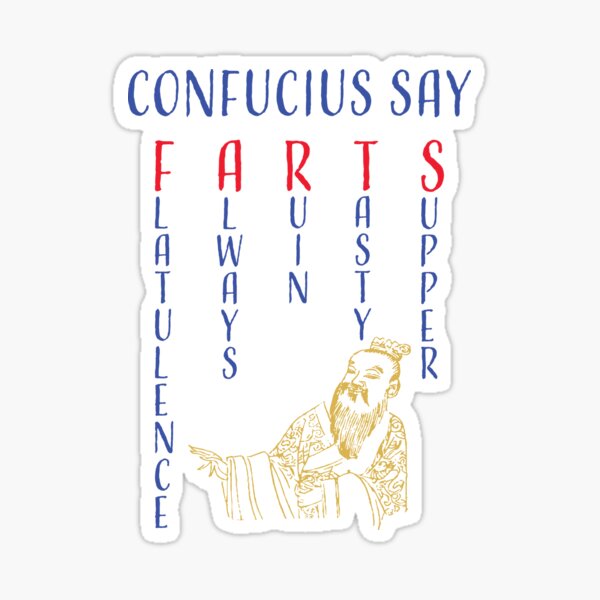 Confucius Say Stickers Redbubble