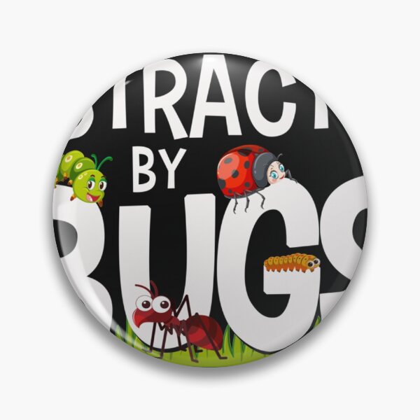 Item preview, Funny Bug Insects Easily Distracted By Bugs Science designed and sold by Bonifacio07.