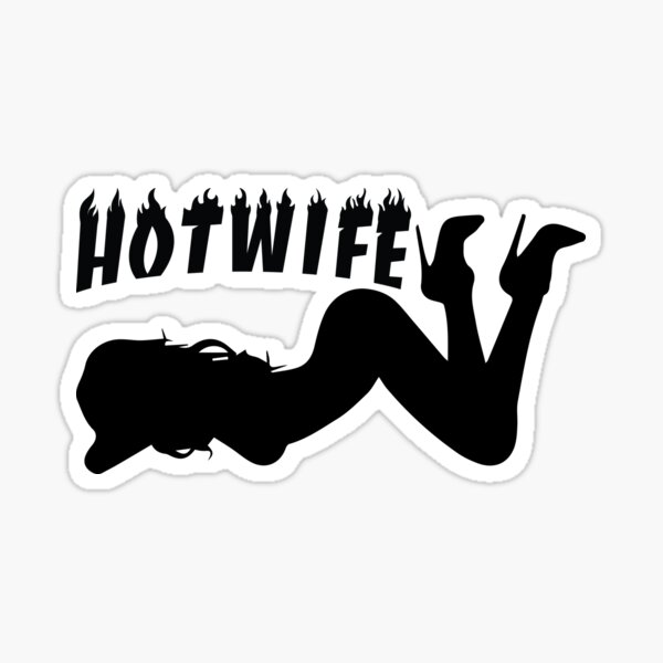 Item preview, Sexy Hotwife designed and sold by Pridish.