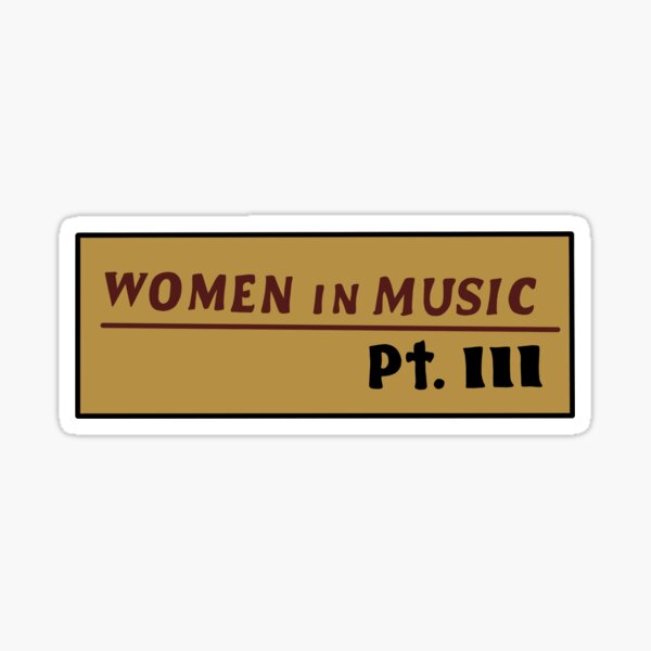 Item preview, Women in Music, Pt III designed and sold by makistickers.
