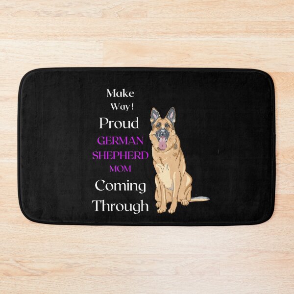 Item preview, Make Way Proud German Shepherd Mama Coming Through  designed and sold by FunPrint.