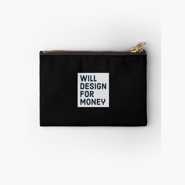 Item preview, Will design for money designed and sold by HeffDesigns.