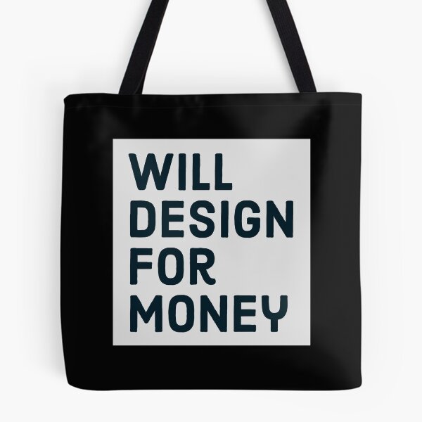 Item preview, Will design for money designed and sold by HeffDesigns.