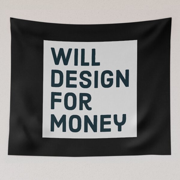 Item preview, Will design for money designed and sold by HeffDesigns.