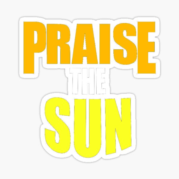 Dark Souls Praise The Sun Stickers Redbubble