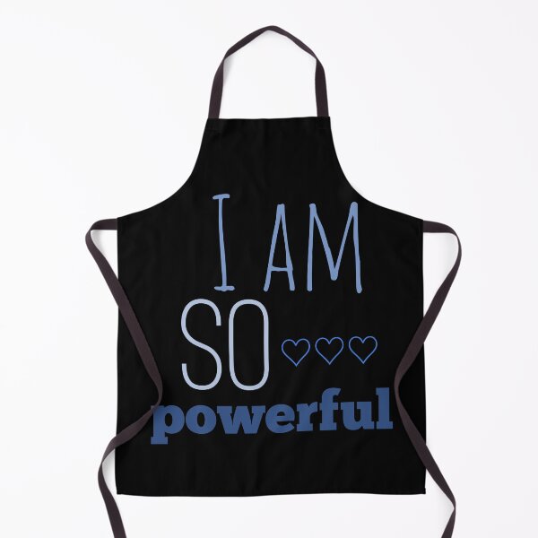 Item preview, I am so powerful designed and sold by mevalona.