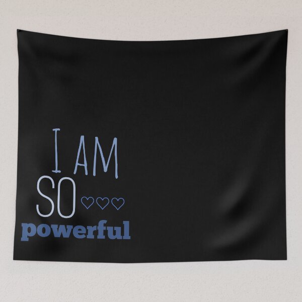 Item preview, I am so powerful designed and sold by mevalona.